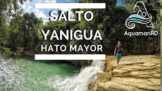 Salto Yanigua, El Valle | Hato Mayor | Un lugar para visitarlo en familia – AquamanRD