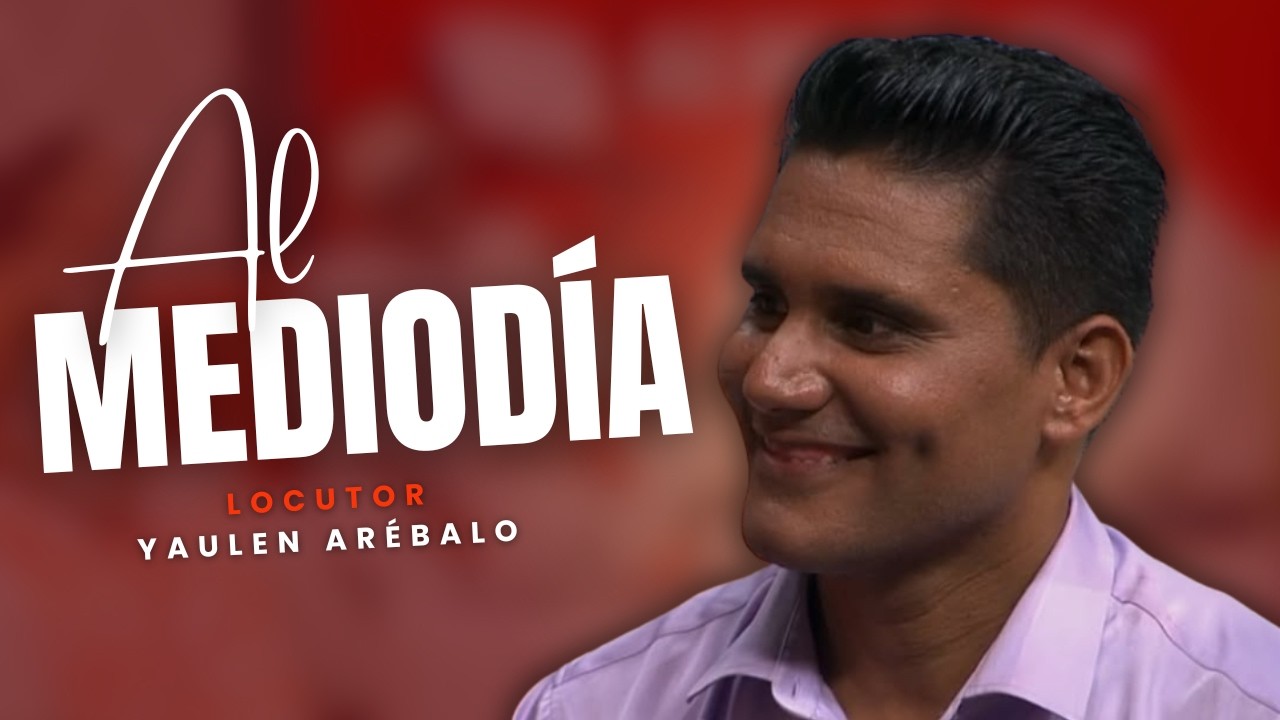 AL MEDIODÍA: YAULEN ARÉBALO (29/05/26)