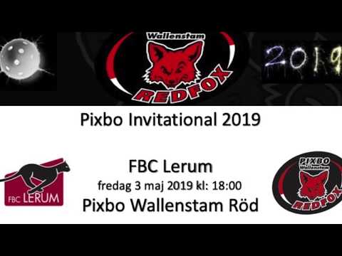 Pixbo Invitational 2019 Grupp Östholm P04 FBC Lerum - Pixbo Wallenstam Röd 20190503