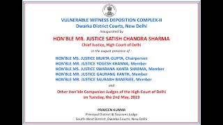 Inauguration of Vulnerable Witness Deposition Complex-II;?>
