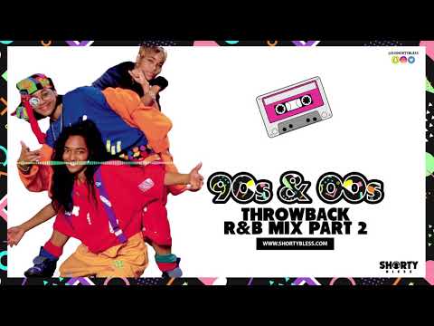 90's & 00's Throwback R&B Mix | @DjShortyBless