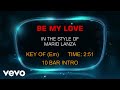 Mario Lanza - Be My Love (Karaoke)