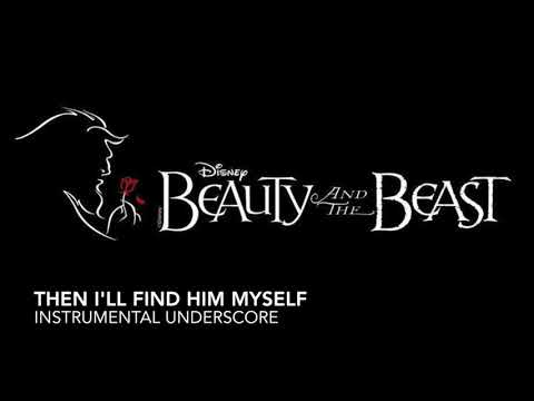 Then I'll Find Him Myself - Beauty and the Beast - Instrumental Underscore
