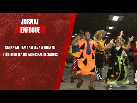 Carnaval Tam Tam leva a folia no térreo do Teatro Municipal de Santos