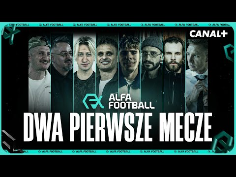 ALFA FOOTBALL | FINAŁ SEZONU ZERO - DWA PIERWSZE MECZE