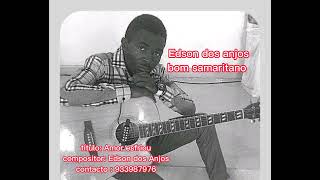 Edson Dos Anjos samaritano