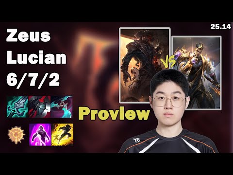 🔥 Zeus Lucian Top Proview | Korea Challenger Solo Queue | Patch 25.14 | League of Legends 🔥