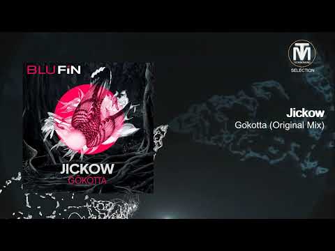 Jickow - Gökotta (Original Mix) [BluFin]