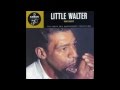 Little Walter - Tell Me Mama