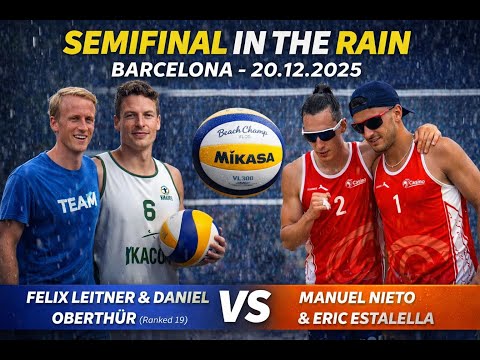 🏐 Semis in Barcelona! 🤩 Leitner & Oberthür VS Nieto & Estalella