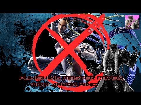 Punishing Master Raven with Armor King - Tekken 7 - Season 2