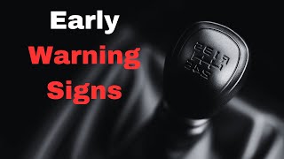 8 Early Signs of Transmission Problems