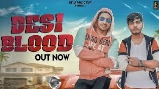 Desi blood ||aman rajgill|||latest haryanvi song