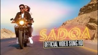 Sadqa - Full Song  Chupan Chupai  29 December 2017