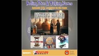 Rolling Dice & Taking Names - Angel's Share video thumbnail