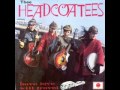 Thee Headcoatees - Louis Riel
