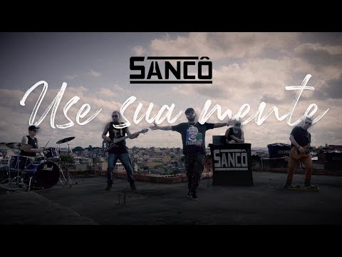 Sancô - Use sua Mente (clipe oficial)