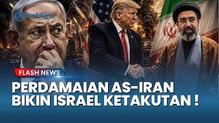 Israel Kian Panik! AS dan Iran Mau Damai, Tel Aviv Takut Teheran Makin Kuat usai Perang