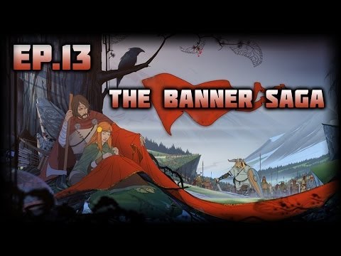 Let's Play The Banner Saga - Ep.13 - Welcome Aboard, Onef!