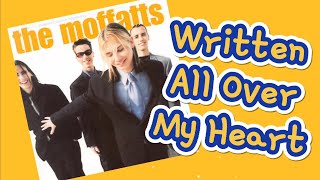 The Moffatts-Written All Over My Heart (Lyrics)