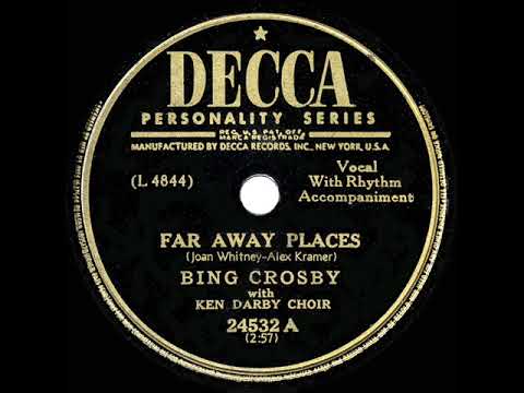 1949 HITS ARCHIVE: Far Away Places - Bing Crosby
