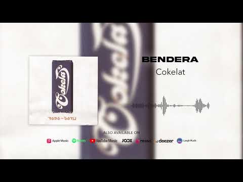 Cokelat - Bendera (Official Audio)