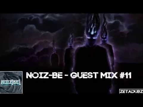 NOIZ-BE - Guest Mix #11
