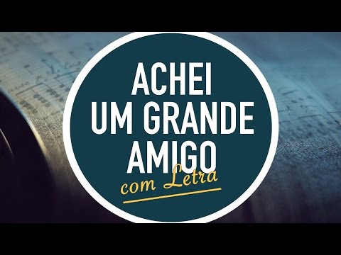 ACHEI UM GRANDE AMIGO | Hinário Adventista / Hino IASD 88 | MENOS UM