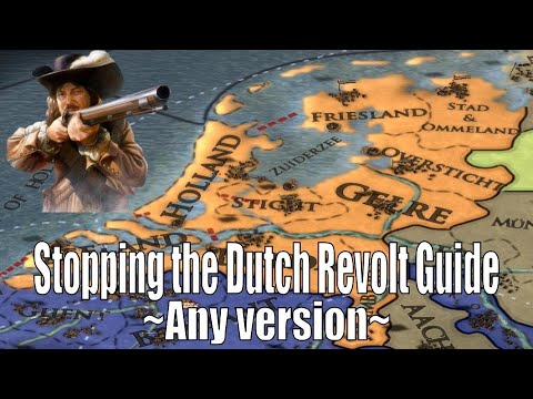EU4 1.35 - How To Stop The Dutch Revolt