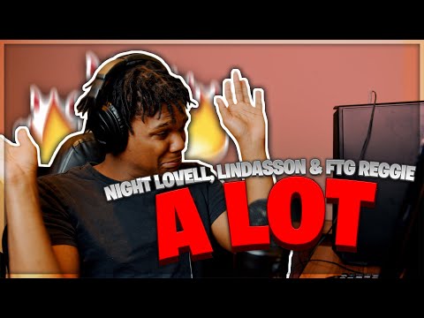 Night Lovell, Lindasson & FTG Reggie - A Lot (Reaction)