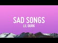 Lil Durk Sad Songs Lyrics