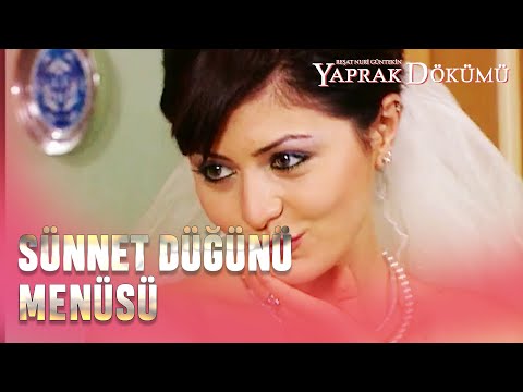 Sünnet Düğünü Menüsü! - Yaprak Dökümü 8.Bölüm