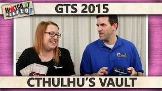 GTS 2015 - Cthulhu's Vault