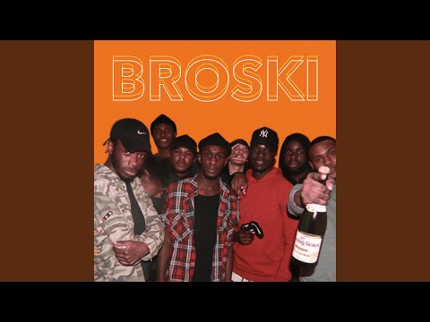 Broski (feat. SG Guillotine)