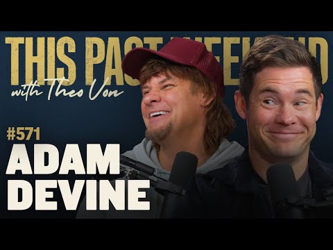 Adam Devine | This Past Weekend w/ Theo Von #571 video thumbnail