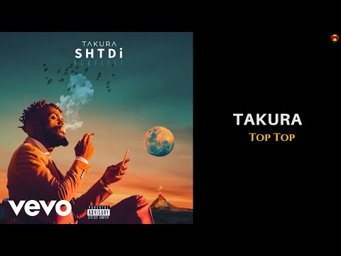 Takura - Top Top (RIP Chipo) [Official Audio]