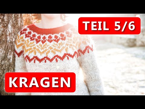 Knitting an Icelandic Sweater - Collar - Part 5 of the knitting series "My own Icelandic Sweater"