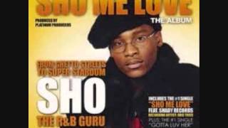 Sho ft. Obie Trice - Sho Me Love