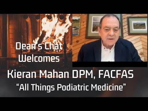 Ep. 85 - Kieran Mahan, DPM, FACFAS, Prolific Leader in Podiatric Medicine!