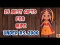 Best Gifts For Wife Under Rs 2000 Gifts For Wife On Birthday Anniversary Gift Ideas For Wife