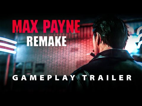 Max Payne Remake | Gameplay Trailer | PS5, Xbox, PC 1080pFHR 2023