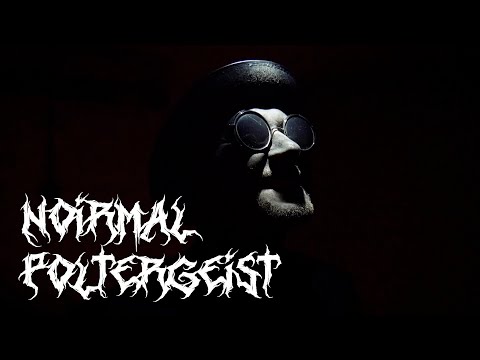 Noirmal - NOIRMAL - POLTERGEIST