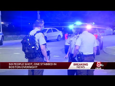 6 people shot, 1 person stabbed in Boston