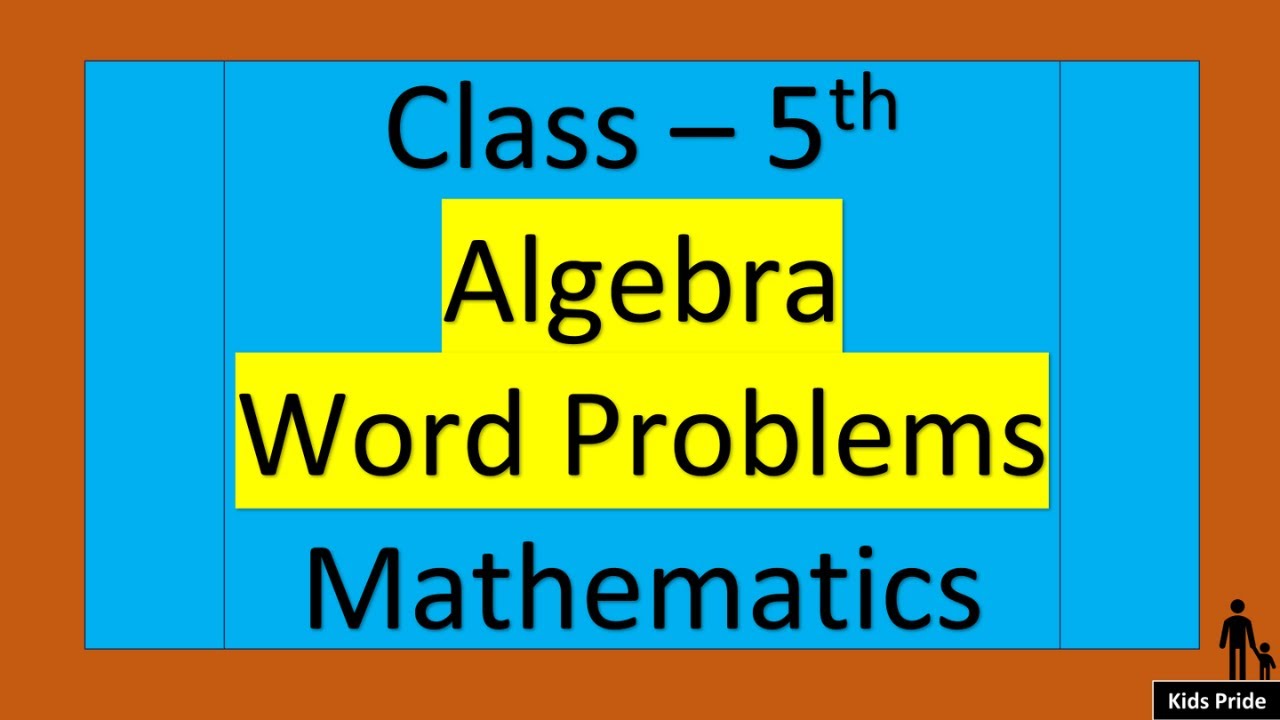 Class 5 Algebra Word Problems| Grade5 math Algebra Questions | Algebra Worksheet for 5th std