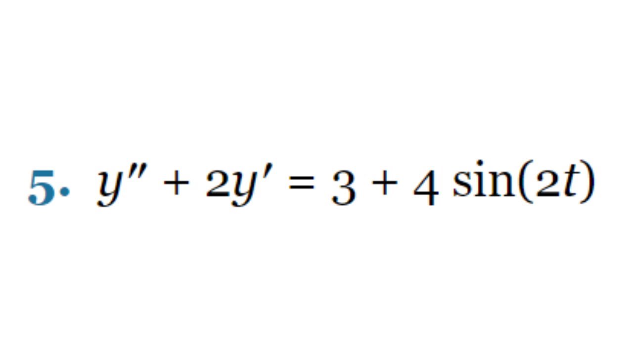 Find the general solution of the given differential equation- Differential Equations Problem 3.5.5