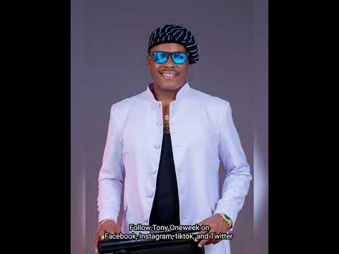 Onye ocha Tony Oneweek ft Duncan Mighty