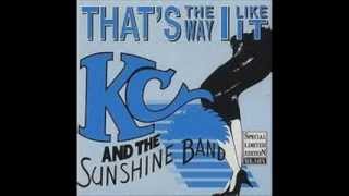 KC AND THE SUNSHINE BAND - THAT'S THE WAY (I LIKE IT) - WHAT MAKES YOU HAPPY