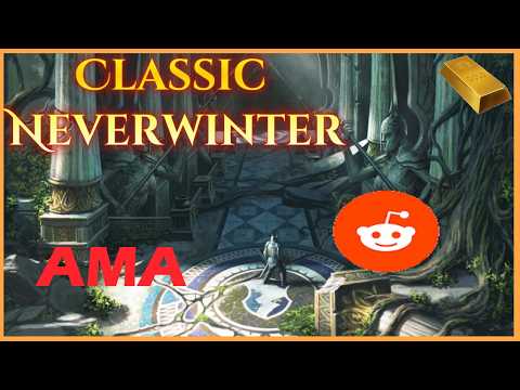 Neverwinter Classic: Cryptic REDDIT AMA Jack Emmert Responds. "I Hear You". It is a good start!
