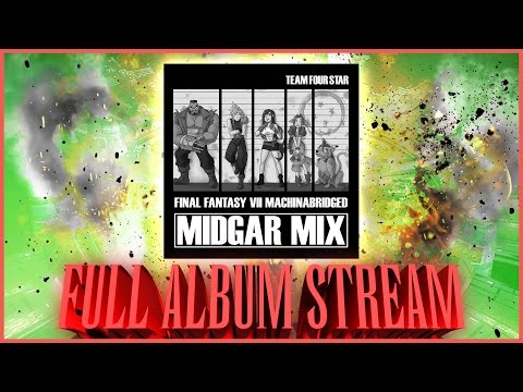 Final Fantasy 7: Machinabridged (FF7MA) – Midgar Mix [FULL ALBUM] Season 1 OST - TeamFourStar (TFS)