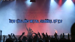 New England Metal Channel Episode 4.0 (Legions Descend)
